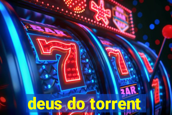 deus do torrent